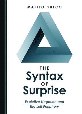 The Syntax of Surprise 1