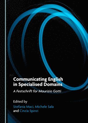 Michele Sala, Stefania Maci, Michele Sala - Communicating English in Specialised Domains, Inbunden