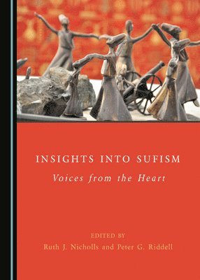 Ruth J. Nicholls, Peter G. Riddell - Insights into Sufism, Inbunden