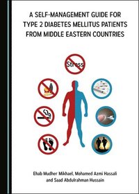 bokomslag A Self-management Guide for Type 2 Diabetes Mellitus Patients from Middle Eastern Countries