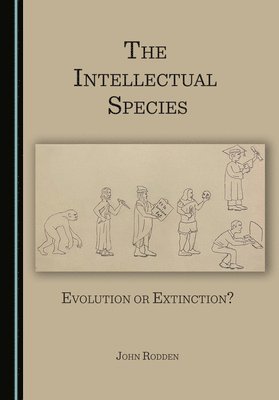 John Rodden - Intellectual Species, Inbunden