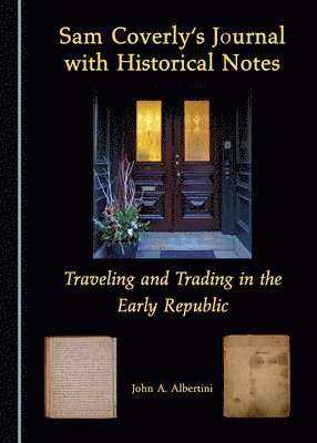 Sam Coverly's Journal with Historical Notes 1