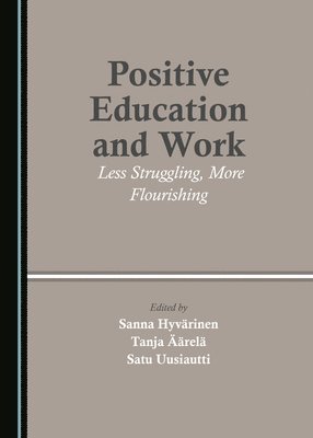 Positive Education and Work 1