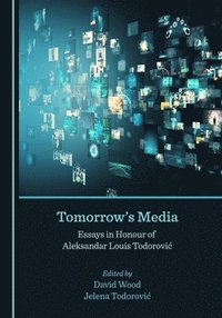 bokomslag Tomorrow's Media