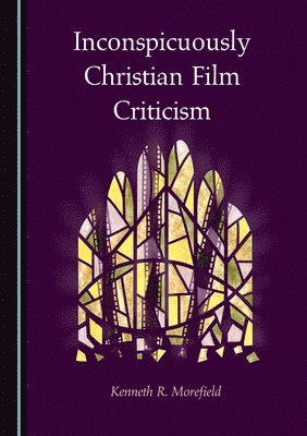 Inconspicuously Christian Film Criticism 1