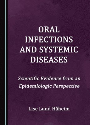 bokomslag Oral Infections and Systemic Diseases