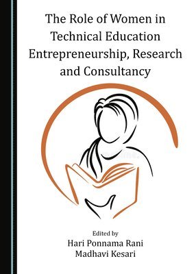 bokomslag Role of Women in Technical Education Entrepreneurship, Research and Consultancy