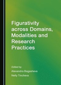 bokomslag Figurativity across Domains, Modalities and Research Practices