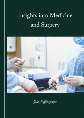 Insights into Medicine and Surgery 1