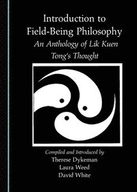 bokomslag Introduction to Field-Being Philosophy