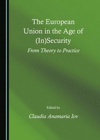 bokomslag European Union in the Age of (In)Security