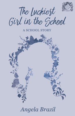 Luckiest Girl in the School