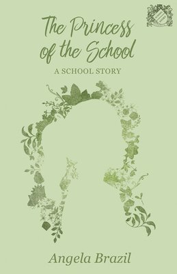 Princess of the School - A School Story 1