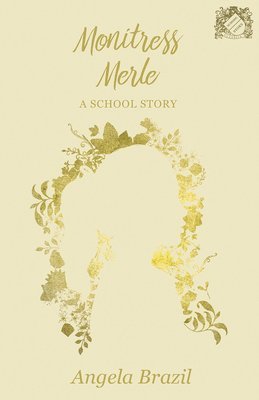 Monitress Merle - A School Story 1