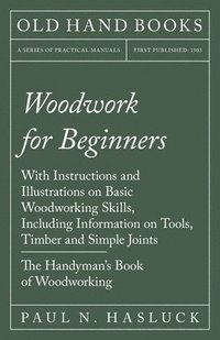 bokomslag Woodwork for Beginners