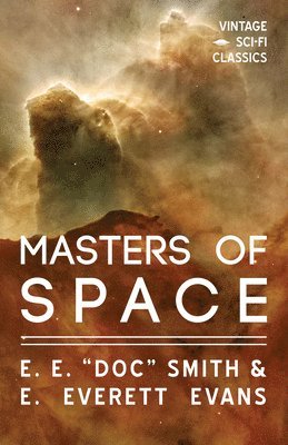E. E. Doc Smith - Masters of Space, Häftad