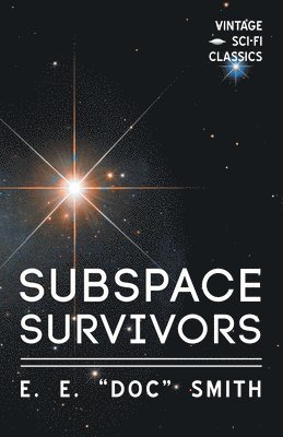 Subspace Survivors 1