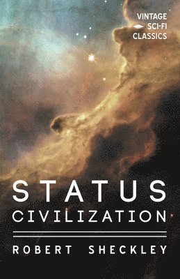 Robert Sheckley - The Status Civilization, Häftad