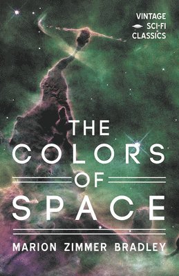 Marion Zimmer Bradley - Colors of Space, Häftad