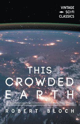 This Crowded Earth 1