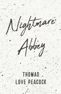 bokomslag Nightmare Abbey