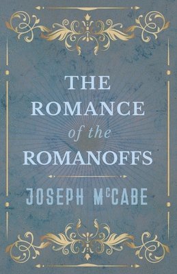The Romance of the Romanoffs 1