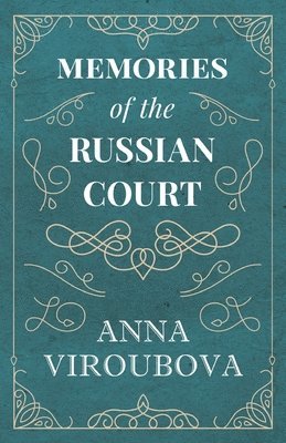 Memories of the Russian Court 1