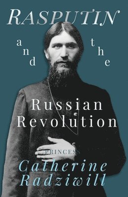 bokomslag Rasputin and the Russian Revolution