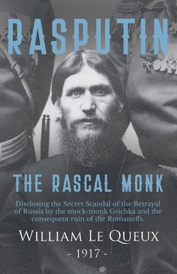 bokomslag Rasputin the Rascal Monk