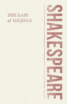 William Shakespeare - Rape of Lucrece, Häftad