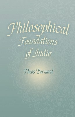 Philosophical Foundations of India 1