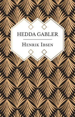 Henrik Ibsen - Hedda Gabler, Häftad