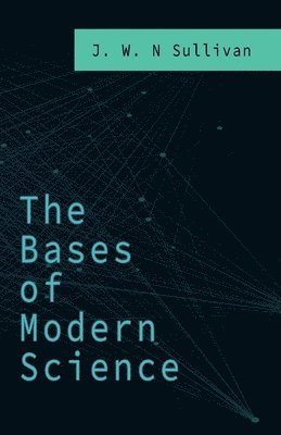 Bases of Modern Science
