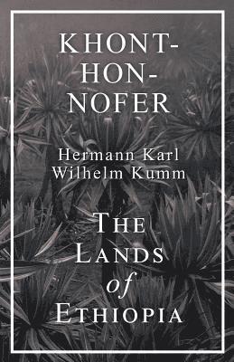 Khont-Hon-Nofer - The Lands of Ethiopia 1