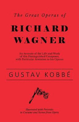 bokomslag Great Operas of Richard Wagner