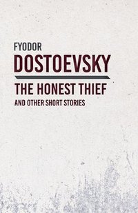 bokomslag Honest Thief and Other Short Stories