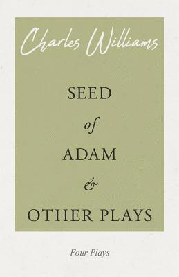 bokomslag Seed of Adam and Other Plays