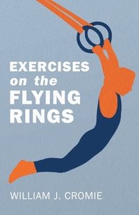 bokomslag Exercises on the Flying Rings