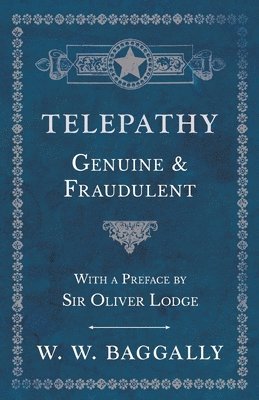 bokomslag Telepathy - Genuine and Fraudulent - With a Preface by Sir Oliver Lodge