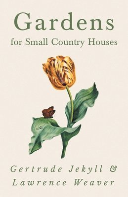 Gardens for Small Country Houses 1