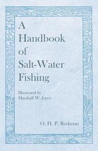 bokomslag Handbook of Salt-Water Fishing - Illustrated by Marshall W. Joyce