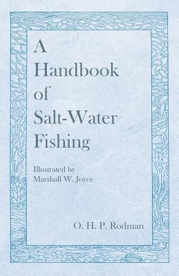 bokomslag Handbook of Salt-Water Fishing - Illustrated by Marshall W. Joyce