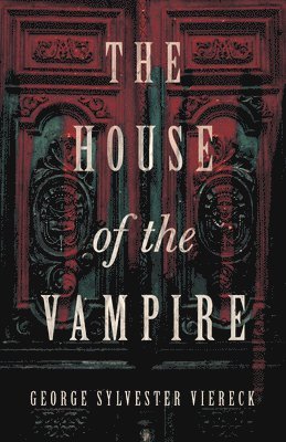 The House of the Vampire 1