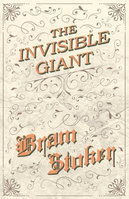 The Invisible Giant 1