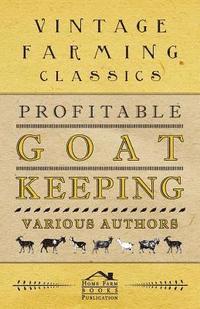 bokomslag Profitable Goat-Keeping