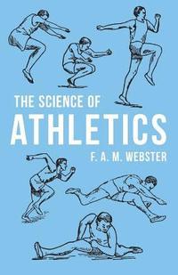bokomslag The Science of Athletics