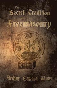 bokomslag Secret Tradition in Freemasonry