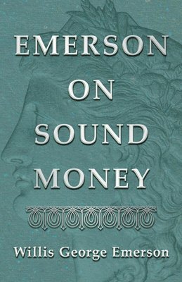 bokomslag Emerson on Sound Money