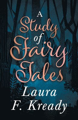 A Study of Fairy Tales 1