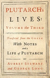 bokomslag Plutarch's Lives - Vol. III